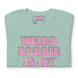 Weird Barbie Is My Barbie T-shirt – Barbie The Movie